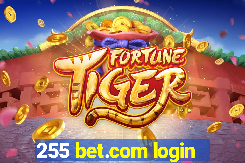 255 bet.com login